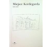 Place Kordegarda 1990-2001