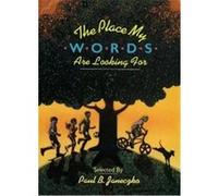 Place My Words Are Looking for Paul B. Janeczko (Auteur)