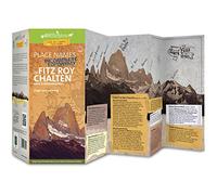 Place Names of Fitz Roy-Chalten and surroundings : Pocket Guide