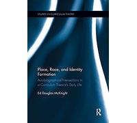 Place, Race, And Identity Formation