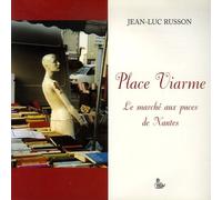 Place Viarme - Le Marché Aux Puces De Nantes