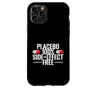 Placebo 100% sans Effets Secondaires Coque pour iPhone 11 Pro