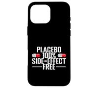 Placebo 100% sans Effets Secondaires Coque pour iPhone 16 Pro Max
