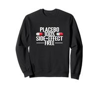 Placebo 100% sans Effets Secondaires Sweatshirt