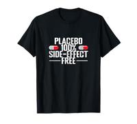 Placebo 100% sans Effets Secondaires T-Shirt