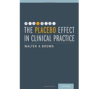 Placebo Effect In Clinical Practice C