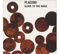 Placebo – Slave to the Wage – CD1 (blanc)