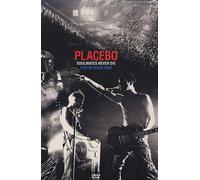 Placebo - Soulmates Never Die - Live In Paris