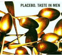 Placebo - Taste in Men [Import]