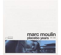 Placebo Years 1971 - 1974 by Marc Moulin (2006-06-20)