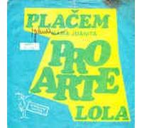 Placem(Mama Juamita)/Lola (7" Vinyl Single)(1970)(Jugoton SY 1720)