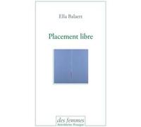 Placement libre Ella Balaert (Auteur)