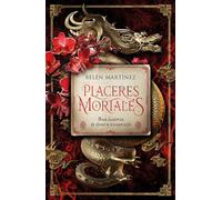 Placeres mortales / Mortal Pleasures: Una Historia De Deseo Y Venganza
