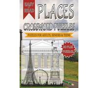 Places Crossword Puzzles: Crossword with Easy to Read Print about Places and Other Related Items | 6x9 inches, 120 pages | 50+ Puzzles... Gifts for Vacations, Holidays and Free Times