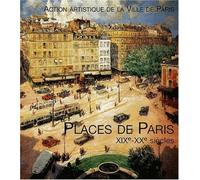 Places de Paris XIXe-XXe siècles