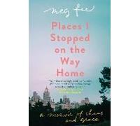 Places I Stopped On The Way Home