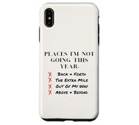 Places I'm Not Going This Year Boundaries Self Care Design Coque pour iPhone XS Max