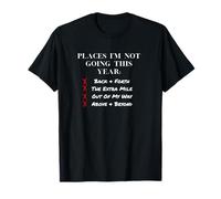 Places I'm Not Going This Year Boundaries Self Care Design T-Shirt