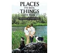 Places I've Been, Things I've Seen