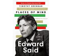 Places of Mind: A Life of Edward Said