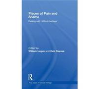 Places of Pain and Shame by William Logan William Logan (Auteur)