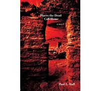 Places The Dead Call Home