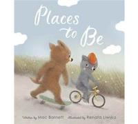 Places to Be by Mac Barnett Mac Barnett (Auteur)