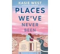 Places We've Never Been