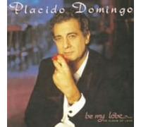 Placido Domingo - Be My Love [24bit]