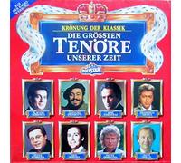 Placido Domingo, José Carreras, ... - Die größten Tenöre unserer Zeit [Vinyl LP]