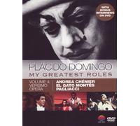 Placido Domingo: My Greatest Roles Volume 4/Verismo Opera: André Chénier, El Gato Montés, Pagliacci