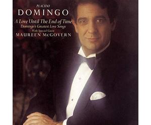 Plácido Domingo - Until The End of Time/Greatest Love Songs