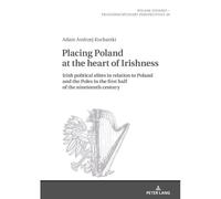 Placing Poland At The Heart Of Irishness