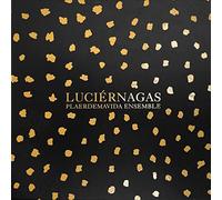 Plaerdemavida Ensemble - Luciernagas [Import]