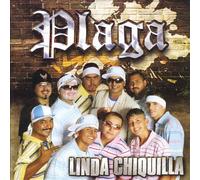Plaga - Linda Chiquilla