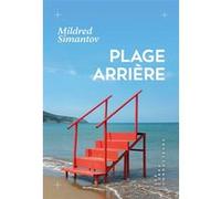 Plage Arrière Mildred Simantov (Auteur)