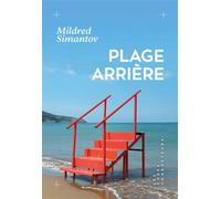Plage Arrière - Mildred Simantov - Les Corps Conducteurs - broché - Roman