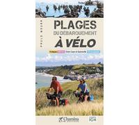 Plages du debarquement a velo - Paulo Moura - Chamina Eds - broché - Guide