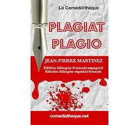 Plagiat: Edition Bilingue Français-Espagnol