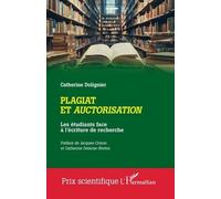 Plagiat et auctorisation: Les étudiants face à l'écriture de recherche