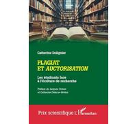 Plagiat et auctorisation: Les étudiants face à l'écriture de recherche