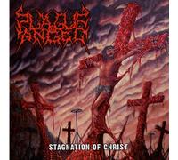 Plague Angel - Stagnation of Christ