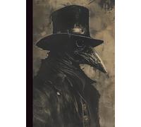 Plague Doctor Journal Notebook: College Ruled, Vintage Illustration, Use as a Diary, for Lists, for School, or to Write In, Great Gift for Goths, Plague Doctor Fans