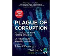Plague of Corruption: Restoring Faith in the Promise of Science