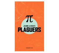 Plaguers - Jeanne-A Debats - Atalante - Poche - Roman