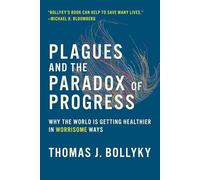 Plagues and the Paradox of Progress - [Livre en VO] Unknown (Auteur)