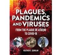 Plagues Pandemics And Viruses by Heather Quinlan Heather Quinlan (Auteur)