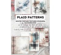 PLAID PATTERNS. WINTER VINTAGE Textured Ephemera BACKGROUNDS: cut & collage for POP-UP cards, scrapbooking & art projects