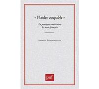 Plaider Coupable - La Pratique Américaine, Le Texte Français