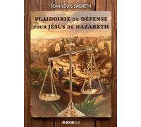 PLAIDOIRIE DE DEFENSE POUR JÉSUS DE NAZARETH